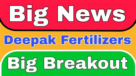 Deepak Fertilizers Share News Deepak Fertilizers Share Latest News