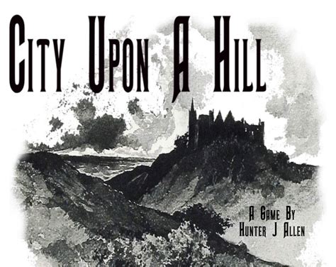 A City Upon The Hill - City Upon A Hill by Hunter J Allen
