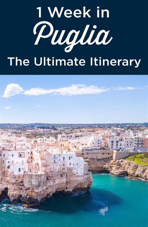 One Week In Puglia Epic 7 8 Day Itinerary First Time Visit