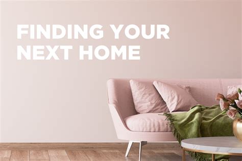 What To Keep In Mind When Finding Your Next Home