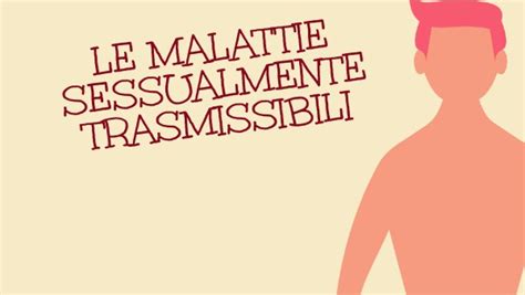 Le Malattie Sessualmente Trasmissibili