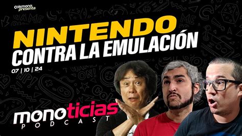 Nintendo en CONTRA de la EMULACIÓN Monoticias YouTube