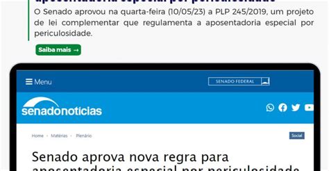 Senado Aprova Nova Regra Para Aposentadoria Especial Por Periculosidade