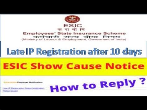 How To Deal Esic Show Cause Notice For Delay Register Ip Notice For