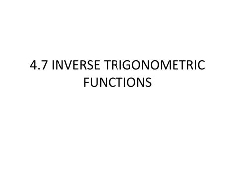 INVERSE TRIGONOMETRIC FUNCTIONS