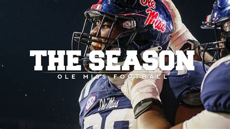 The Season Ole Miss Football Msu 2022 Youtube