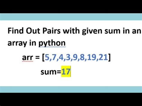 Find Out Pairs With Given Sum In An Array In Python Python YouTube