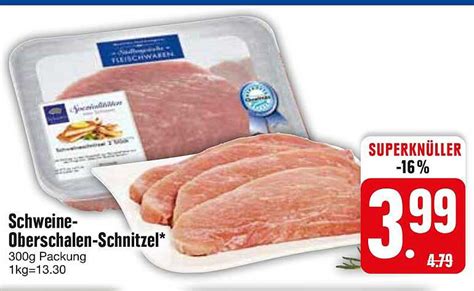 Schweine Oberschalen Schnitzel Angebot Bei Edeka Scherer 1Prospekte De