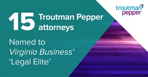 15 Troutman Pepper Attorneys Named To Virginia Business Legal Elite