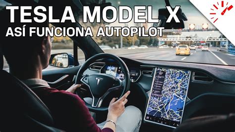 As Funciona El Autopilot Del Tesla Model X Youtube