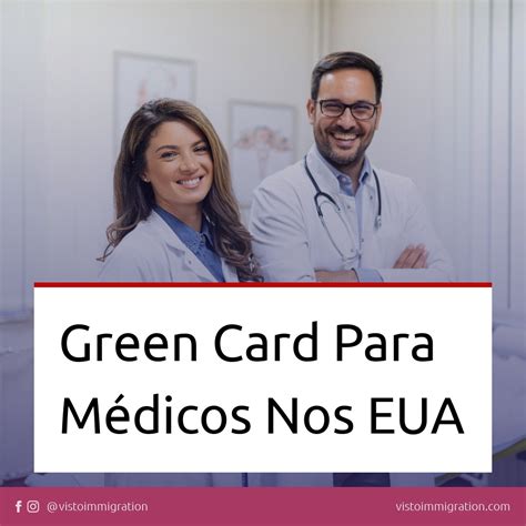 Conquistando o Green Card como Médico Estrangeiro nos EUA