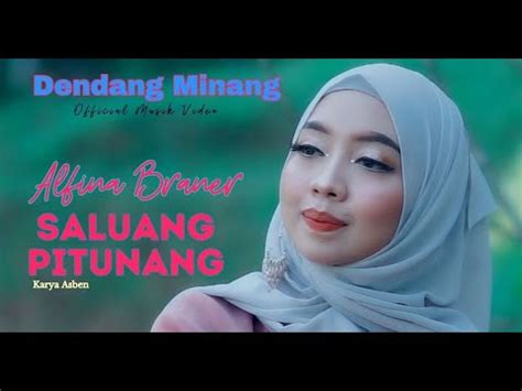 Alfina Braner Saluang Bapitunang Official Musik Video Youtube