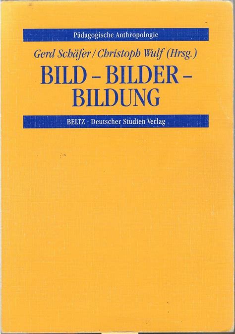 Bild Bilder Bildung Sch Fer Gerd Wulf Christoph Amazon De B Cher