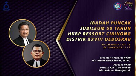 PESTA DAN IBADAH JUBILEUM HKBP CIBINONG RESSORT CIBINONG 22 MEI 2022