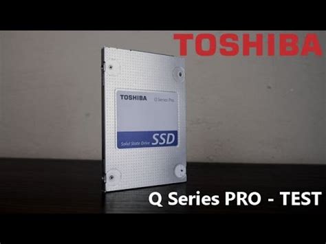 Toshiba Q Series PRO SSD Test dysku o pojemności 256GB YouTube