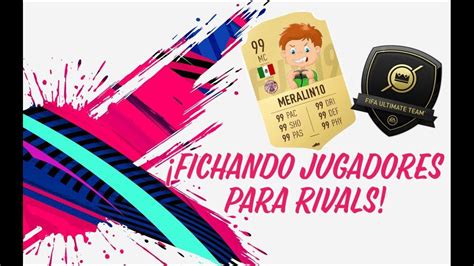 Jugando Y Fichando Jugadores Para Division Rivals Fifa