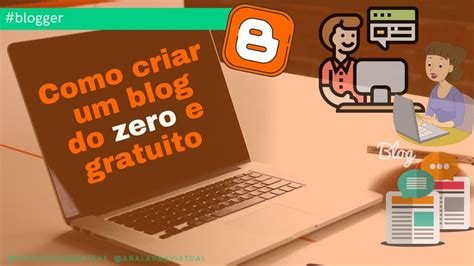 Como Criar Um Blog Do Zero E Gratuito YouTube