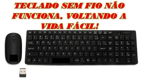 RESOLVER FÁCIL TECLADO SEM FIO QUE NÃO FUNCIONA QUALQUER MARCA YouTube