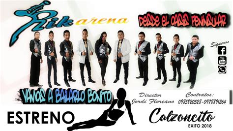 Estreno El Calzoncito Orquesta Rika Arena Youtube