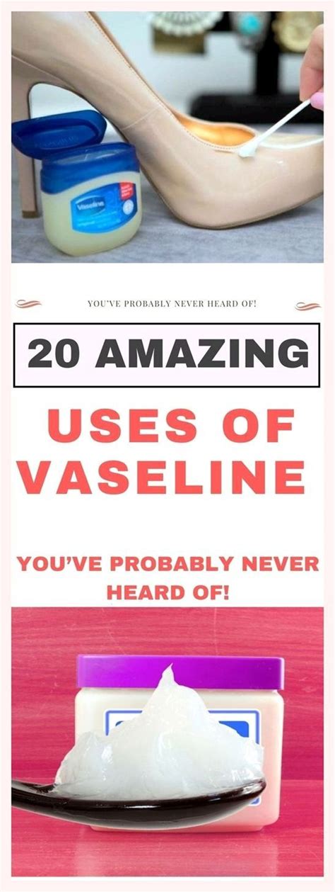 20 Amazing Uses Of Vaseline Youve Probably Never Heard Of