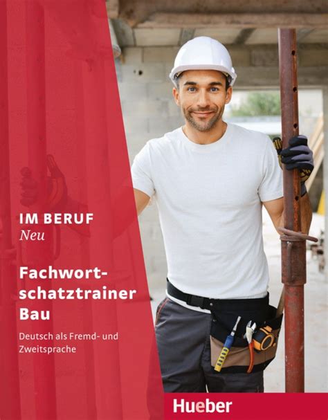 Im Beruf Neu Fachwortschatztrainer Bau Deutsch Als Fremd Und