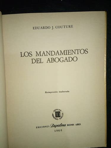 Libro Los Mandamientos Del Abogado Eduardo Couture MercadoLibre