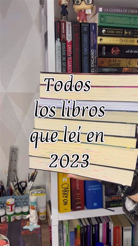 Una Recopilación De Todos Los Libro Que Leí En El 2023 En 2024 Libros