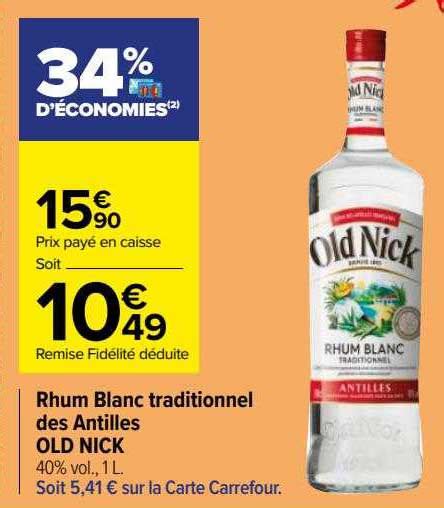 Promo Rhum Blanc Traditionnel Des Antilles Old Nick Chez Carrefour