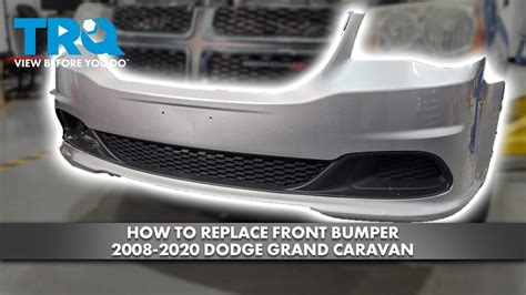 How To Replace Front Bumper Cover 2008 2020 Dodge Grand Caravan 1a Auto