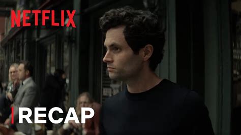 You Official Series Recap Netflix Youtube