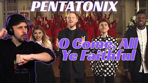 Best Version Ever Pentatonix Reaction O Come All Ye Faithful Youtube