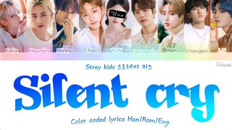 Stray Kids Silent Cry 9 Member Ver Karaoke Ver Color Coded