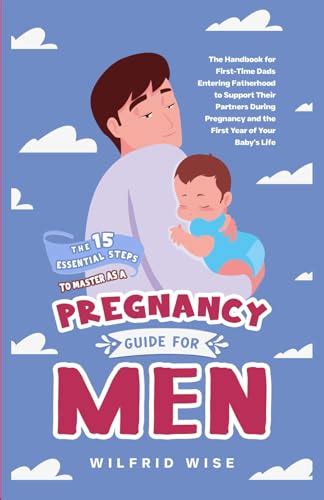 The 11 Best Pregnancy Books For Men Guidebook