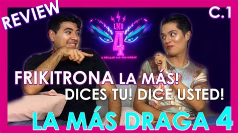 La Más Draga 4 Review Capítulo 1 Rumbo A La Más La Más Folclórica Youtube