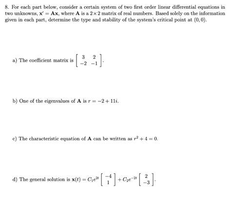 Solved 8 For Each Part Below Consider A Certain System Of Chegg