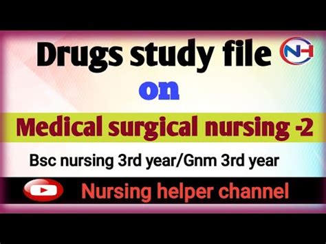 Drugs Study On Medical Surgical Nursing Assignment Drugs File Bsc