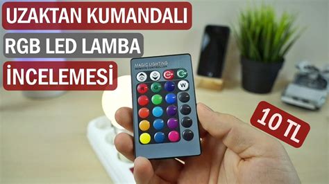 Uzaktan Kumandal Rgb Renk Led Lamba Incelemesi Youtube