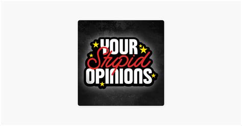 Your Stupid Opinions On Apple Podcasts