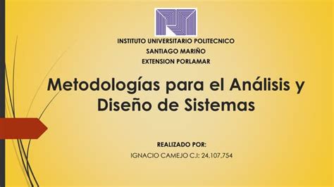 Metodologías Para El Análisis Y Diseño De Sistemas Ppt Descarga Gratuita