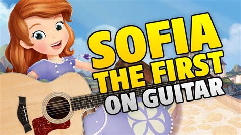 Sofia The First Theme Song Fingerstyle Guitar Cover Tabs Youtube