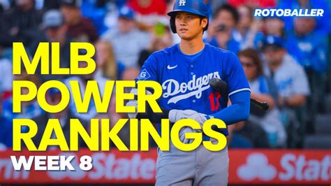 2024 Mlb Power Rankings Week 8