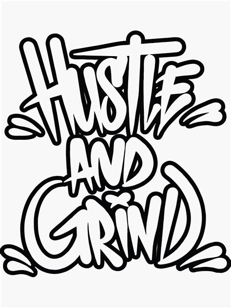 Hustle And Grind Graffiti Sticker For Sale By BLAKVERSE DESIGNS