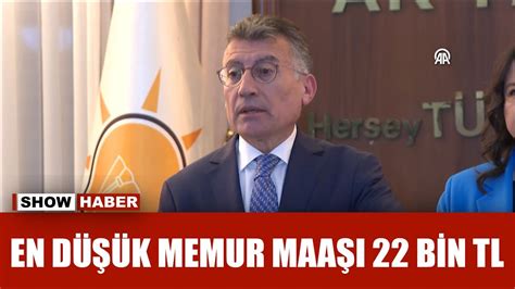 AK Parti Grup Başkanı Abdullah Güler En düşük memur maaşı 22 bin TL ye