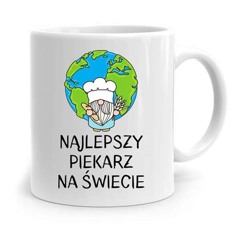 KUBEK PREZENT DLA PIEKARZA NAJLEPSZY PIEKARZ z Nadrukiem ze Zdjęciem