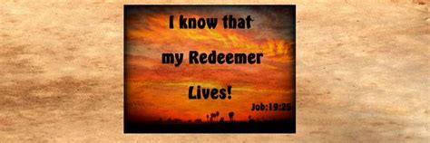 My Redeemer Lives Eternal Evangelism