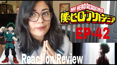 REACTION Boku No Hero Academia Episode 42 YouTube