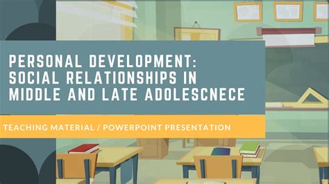 Personal Development Social Relationships In Middle And Late Adolescence Youtube