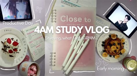 Am Study Vlog Early Morning Being Productive Studying Making