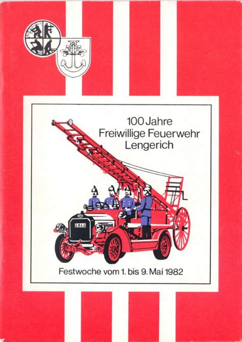 Festschrift 100 Jahre Freiwillige Feuerwehr Lengerich I W 1982 Deine