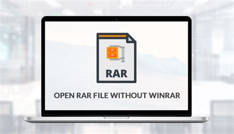 How To Open Rar Files Without Winzip Or Winrar Diy Guide